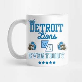 Detrioit Lions Vs Everybody Mug